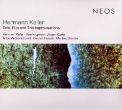 hermann keller – solo, duo and trio improvisations